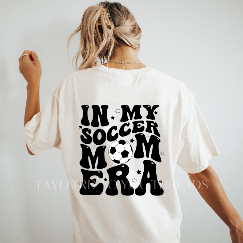 In My Soccer Mom Era Tee